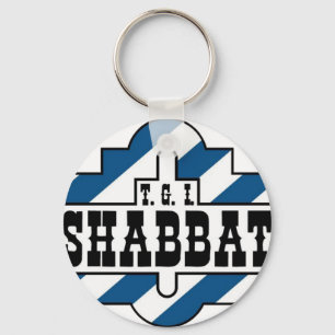 TGI SHABBAT SCHLÜSSELANHÄNGER