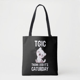 TGIC Gott sei Dank ist Caturday Tasche