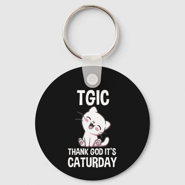 TGIC Thank God It's Caturday Schlüsselanhänger (Vorderseite)