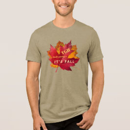 TGIF Danke Güte Es ist Herbst Herbst Verlierer Män Tri-Blend Shirt
