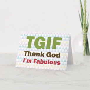 TGIF danken Gott, den ich fabelhaft bin Dankeskarte