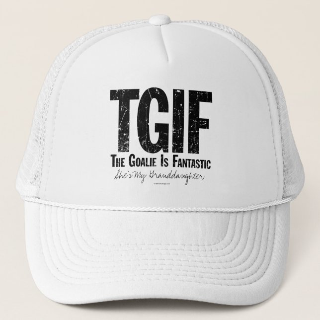 TGIF: Der Tormann ist fantastisch (Hockey) Truckerkappe (Vorderseite)