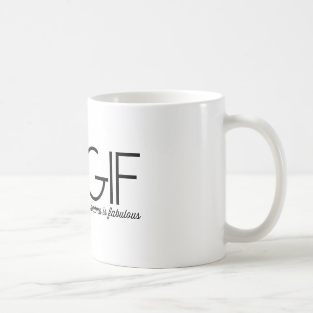 TGIF. Diese Großmutter ist fabelhaft! Kaffeetasse (Rechts)