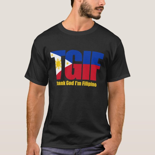 TGIF Filipino mit philippinischer Flagge T-Shirt (Vorderseite)