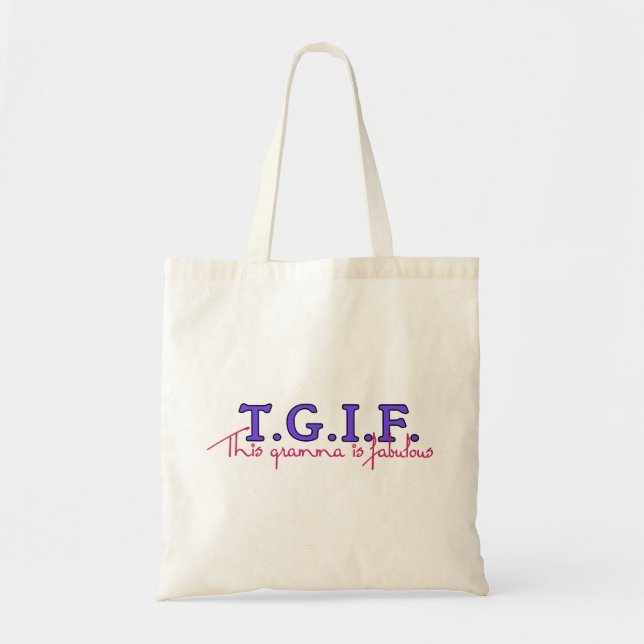 TGIF-Gramma Tragetasche (Vorne)