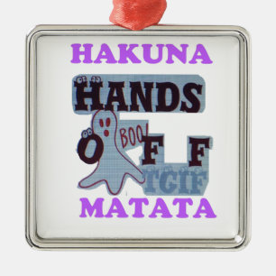 TGIF Hakuna Matata Hände weg Boo Lustiges Gesicht Silbernes Ornament