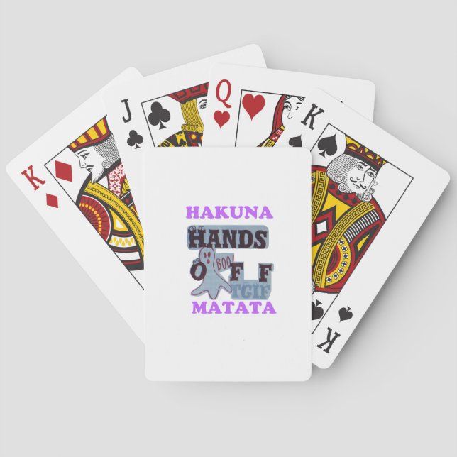 TGIF Hakuna Matata Hands Off Boo Funny Face Spielkarten (Rückseite)