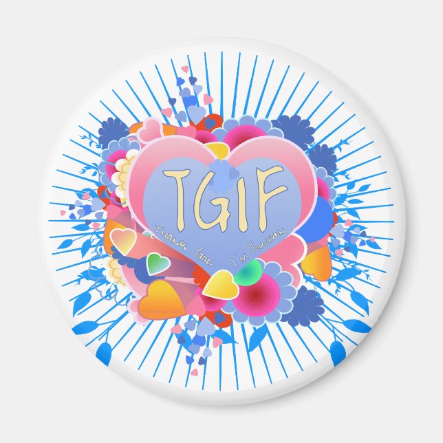 TGIF MAGNET (Vorne)