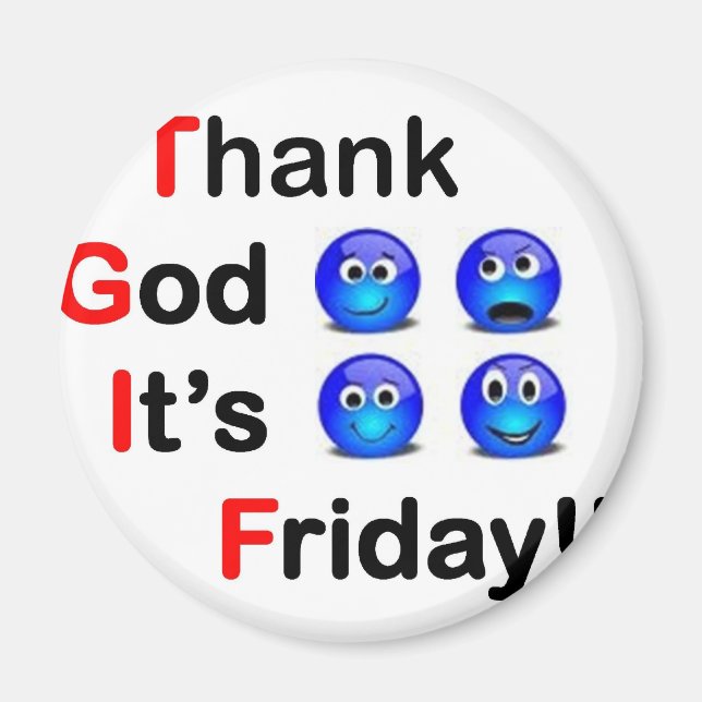 TGIF MAGNET (Vorne)