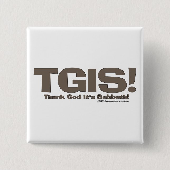 TGIS Sabbath design Button (Vorderseite)