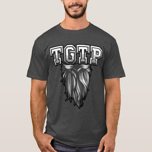TGTP Beard  T-Shirt (Vorderseite)