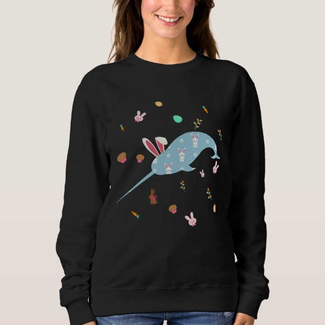 Th Cute Narwhal  Easter Bunny Costume Egg Easter Sweatshirt (Vorderseite)