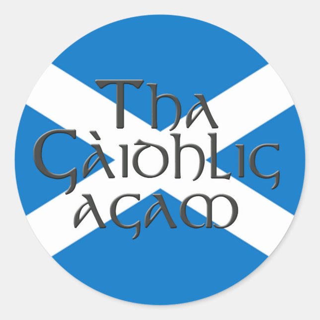 Tha Gaidhlig Agam: Bratach na h-Alba Runder Aufkleber (Vorderseite)
