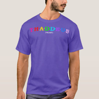 Thaddeus Heart 1 T-Shirt