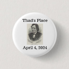 Thad's Place, 4. April 2024 Button
