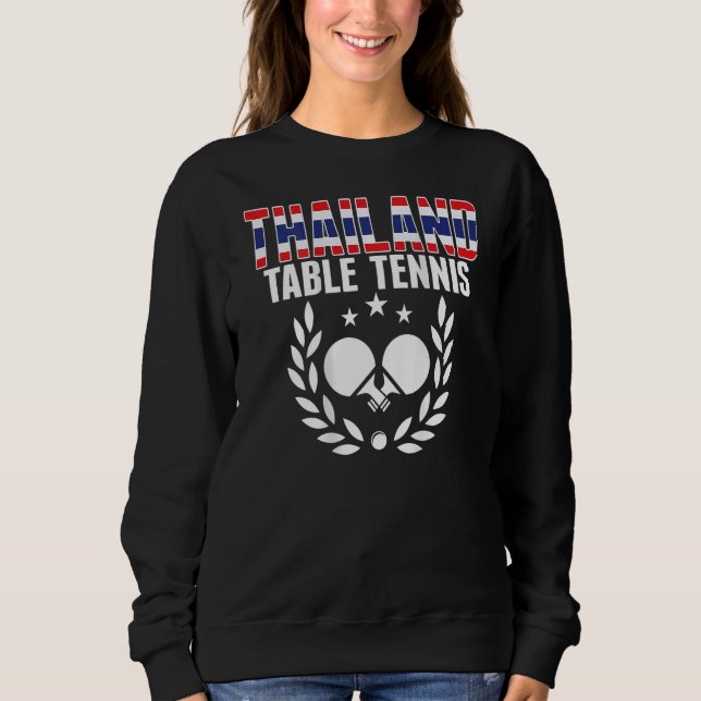 Thailand Ping Pong     Thai Table Tennis Team Supp Sweatshirt (Vorderseite)