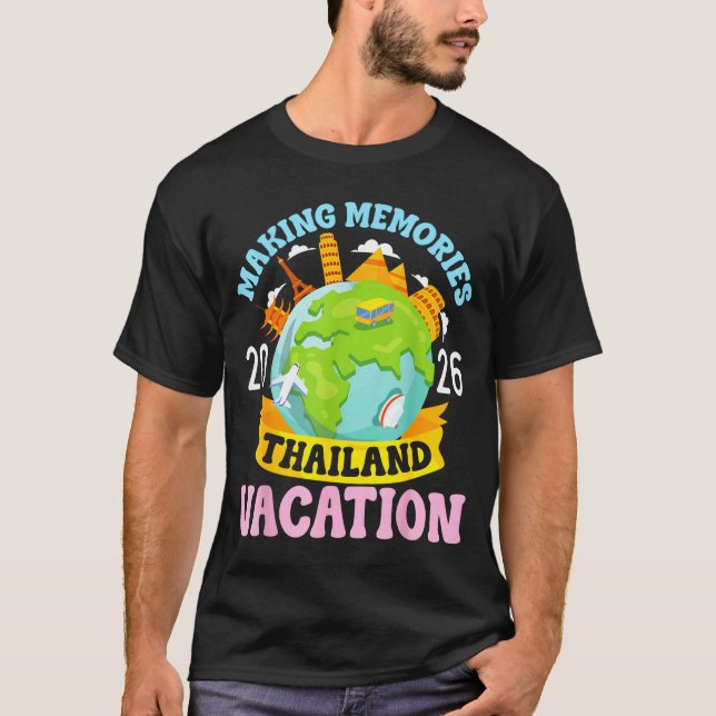 Thailand Vacation 2026 Travel Making Memories Fami T-Shirt (Vorderseite)