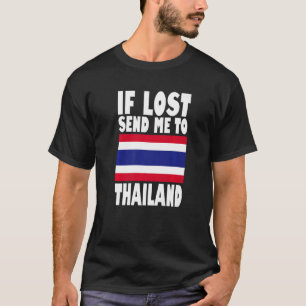 Thailändisches Flaggendesign Wenn ich verloren hab T-Shirt