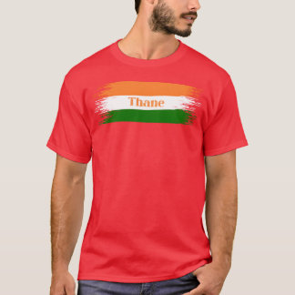Thane City Indien Flagge Inder Ferienheim Stadt g T-Shirt