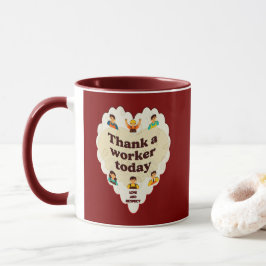 Thank a Worker Today Vintage Style Appreciation Tasse