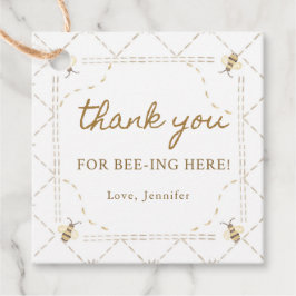 Thank You For Bee-ing Here Bee Thank You Geschenkanhänger