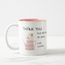 Thank you for Helping me Grow
