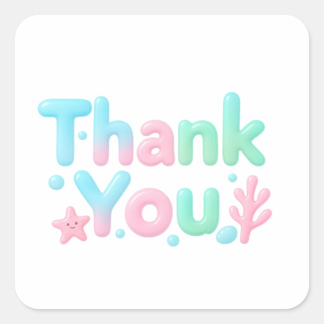 Thank You Glossy Ocean Pastel Text Quadratischer Aufkleber (Vorderseite)
