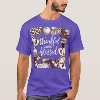 Thankful and blessed T-Shirt