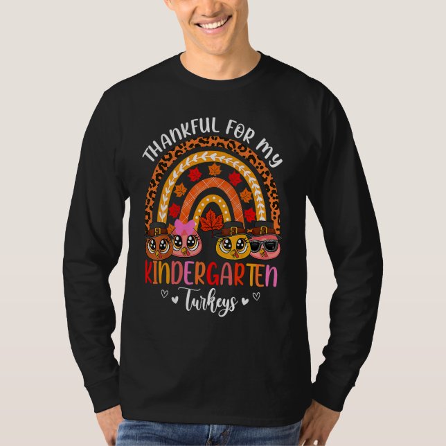 Thankful For My Kindergarten Turkeys Thanksgiving  T-Shirt (Vorderseite)