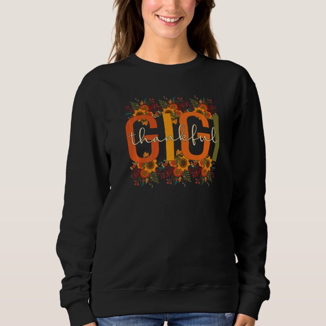 Thankful Gigi Grandmother Thanksgiving Gigi Grandm Sweatshirt (Vorderseite)