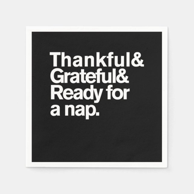 Thankful Grateful and Ready For a Nap Funny Thanks Serviette (Vorderseite)