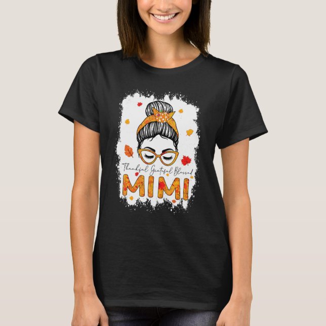 Thankful Grateful Blessed Mimi Pumpkins Messy Bun T-Shirt (Vorderseite)