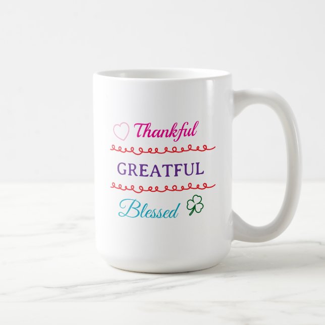 Thankful Grateful Blessed Mug | Faith Inspired Cof (Droite)