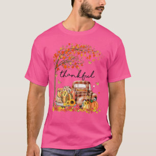 Thankful Grateful Blessed Pumpkin Truck Its Fall Y T-Shirt