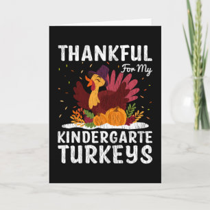 Thankful Kindergarte Turkeys Thanksgiving Teacher Karte