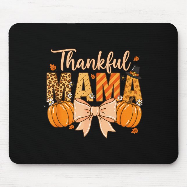 Thankful Mama Pumpkin Fall Coquette Bow Thanksgivi Mousepad (Vorne)