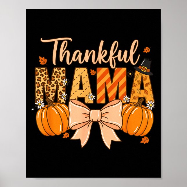 Thankful Mama Pumpkin Fall Coquette Bow Thanksgivi Poster (Vorne)
