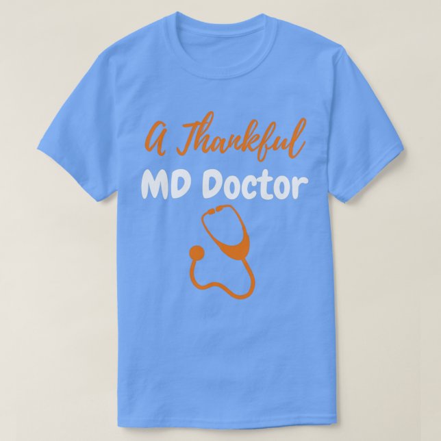 Thankful Medical Doctor T-Shirt (Design vorne)