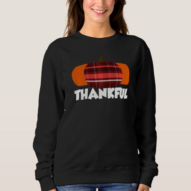 Thankful Thanksgiving Pumpkin Flannel   Sweatshirt (Vorderseite)