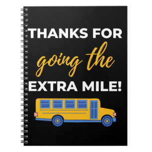 Thanks For Going The Extra Mile Notizblock