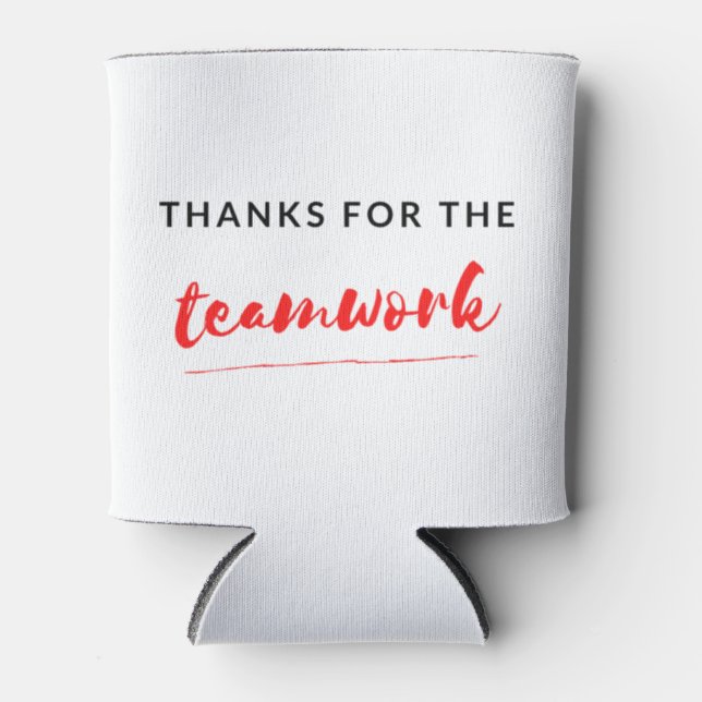 Thanks For The Teamwork 2 Dosenkühler (Vorderseite)