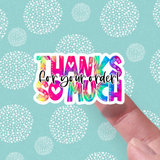Thanks for Your Order Bright Tie Dye Business Aufkleber