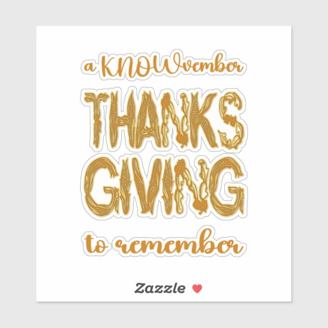 Thanksgiving | A KNOWvember To Remember Aufkleber (Blatt)