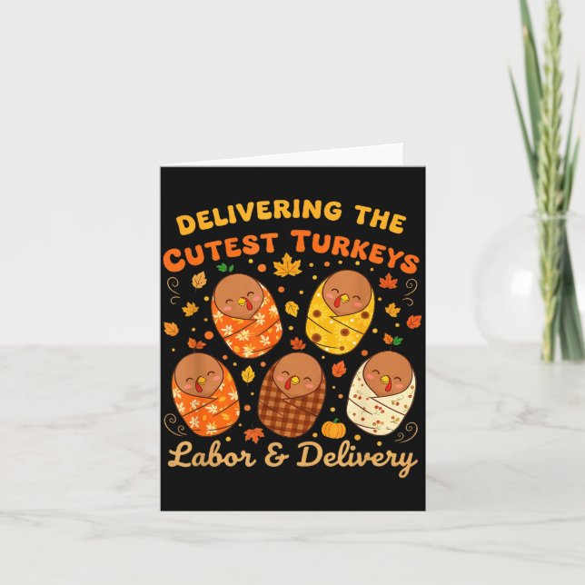 Thanksgiving Delivering The Cutest Turkeys Labor & Karte (Vorderseite)