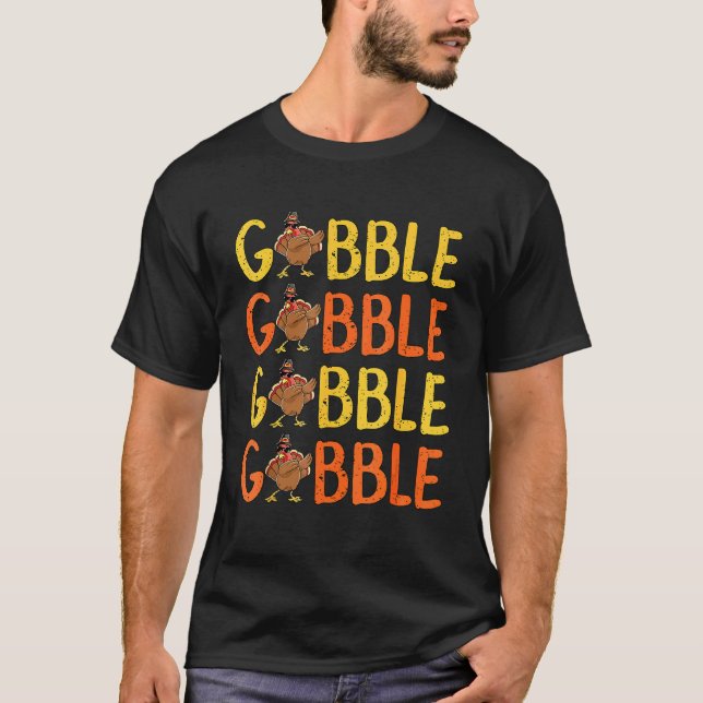 Thanksgiving Dinner Gobble Gobble Turkey Trot T-Shirt (Vorderseite)