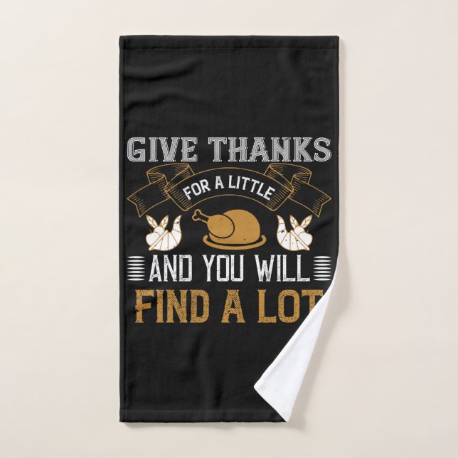 Thanksgiving - Give Thanks For A Little Handtuch (Handtuch)