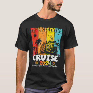 Thanksgiving-Kreuzfahrt 2024 Dankbar für Erinnerun T-Shirt