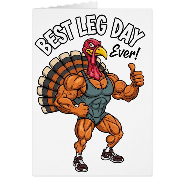 Thanksgiving Leg Day Greeting Card (Devant)