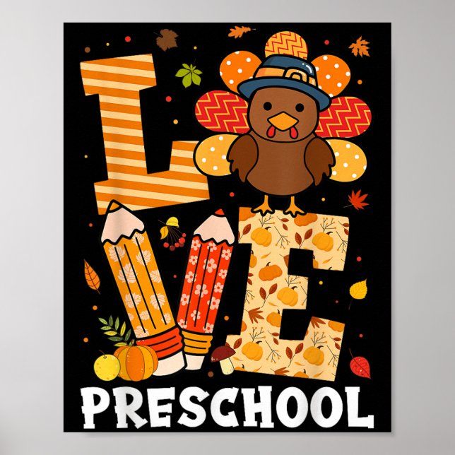 Thanksgiving Love Preschool Teacher Turkey Autumn  Poster (Vorne)