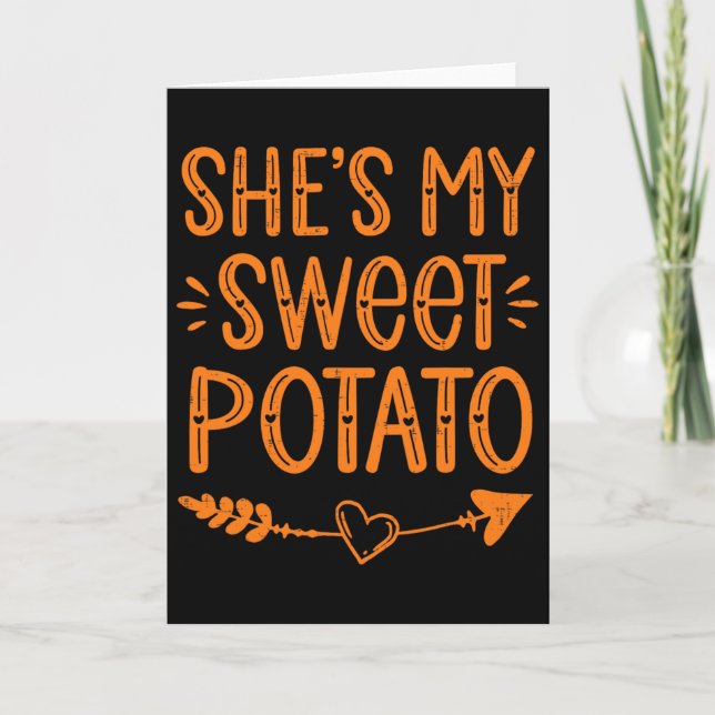Thanksgiving Matching Couples She's My Sweet Potat Karte (Vorderseite)